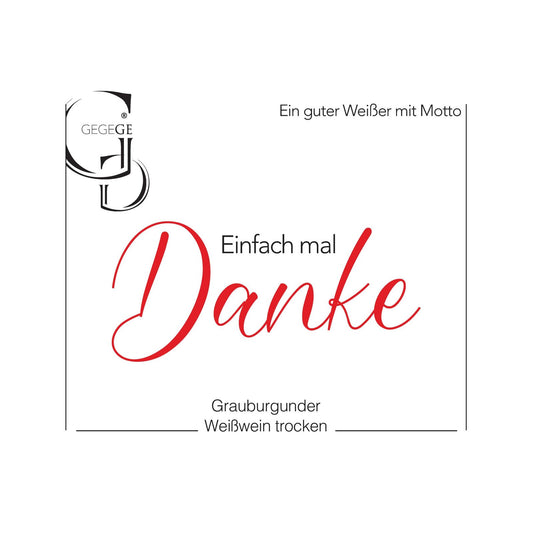 Grauburgunder Einfach mal Danke
