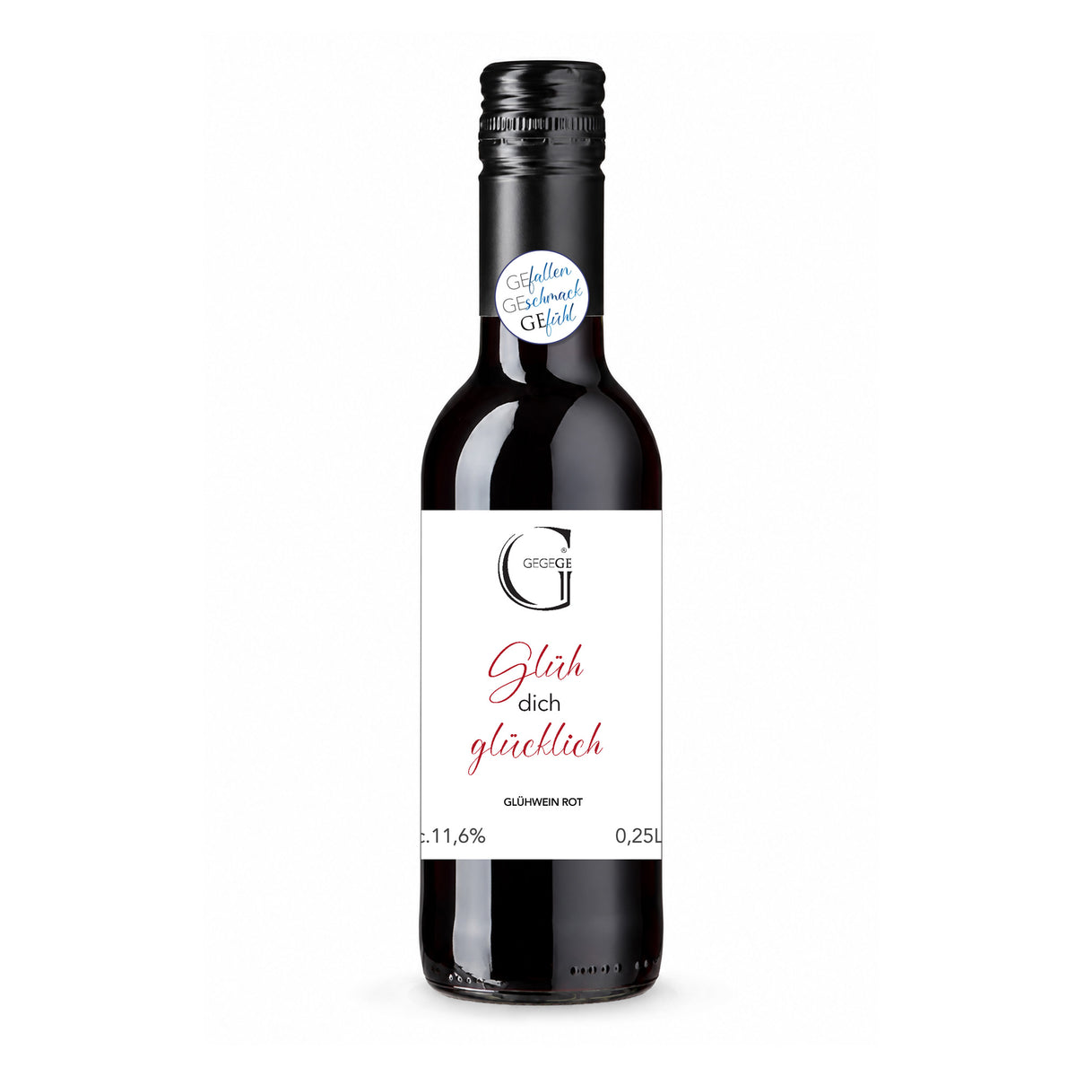 Spruch Glühwein Rot Glüh dich glücklich