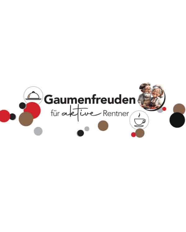 Gaumenfreuden fuer aktive Rentner